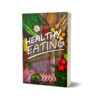 Healthy Eating Guide