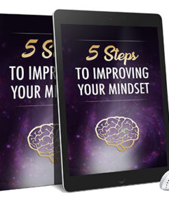 5 Steps To Improving Your Mindset AudioBook and Ebook