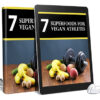 7 Super Foods For Vegan Athletes AudioBook and Ebook