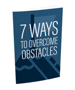 7 Ways To Overcome Obstacles Ebook