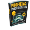 Profiting From Product Creation eBook