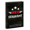 SEO Sergeant: Mastering Powerful SEO Strategies for Success