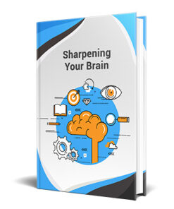 Sharpening Your Brain Power: Unlocking Your Cognitive Potential with an Ebook