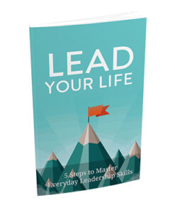"Lead Your Life: Mastering Leadership Skills for Personal and Professional Success