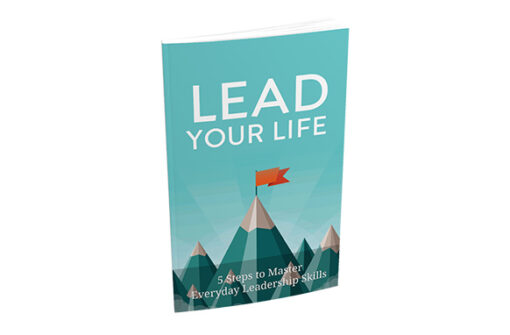 "Lead Your Life: Mastering Leadership Skills for Personal and Professional Success